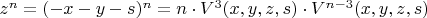 $z^n=(-x-y-s)^n=n\cdot{V^3(x,y,z,s)}\cdot{V^{n-3}(x,y,z,s)}$