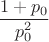 $\dfrac{1+p_0}{p_0^2}$