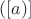 $([a)]$