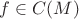 $f \in C(M)$