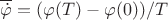 $\overline{\dot{\varphi}} = (\varphi(T) - \varphi(0))/T$