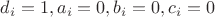 $d_i = 1, a_i = 0, b_i = 0, c_i = 0$