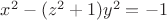 $x^2-(z^2+1)y^2=-1$