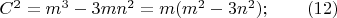 $C^2=m^3-3mn^2=m(m^2-3n^2); \qquad (12)$