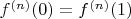 $f^{(n)}(0)=f^{(n)}(1) $