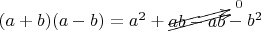 $(a+b)(a-b)=a^2+\begin{xy}*{ab-ab}@+;p+LD@+;+UR**h@{}+/\jot/@+;s1;s0**h!/_2pt/@{-}*h!/_2pt/@{>};s1;s0**h!/^1pt/@{-}*h!/^1pt/@{>};s0*h+!LD{\scriptstyle 0}\end{xy}-b^2$