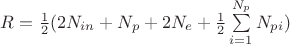 $R=\frac{1}{2}(2N_{in}+N_p+2N_e+\frac{1}{2}\sum\limits_{i=1}^{N_p}N_{pi})$