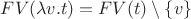 $FV(\lambda v.t) = FV(t)\setminus\{v\}$