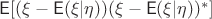 $\mathsf{E}[(\xi-\mathsf{E}(\xi|\eta))(\xi-\mathsf{E}(\xi|\eta))^*]$