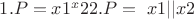 $
1. P = {x1^x2}
2.P = {~x1 || x2}
$