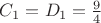 $C_1 = D_1 = \frac 94$