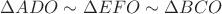 $\Delta ADO \sim\Delta EFO \sim\Delta BCO$