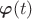 $\boldsymbol{\varphi}(t)$