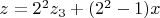$z=2^2z_3+(2^2-1)x$