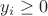 $y_{i}\geq 0$