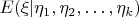 $E(\xi|\eta_{1},\eta_{2},\ldots,\eta_{k})$