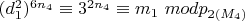 $(d_1^2) ^ {6n_4}\equiv 3 ^ {2n_4}\equiv m_1\ mod p_{2(M_4)} $