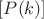 $[P(k)]$