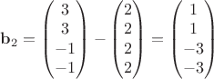 $\mathbf{b}_2 =\begin{pmatrix}
 3 \\ 
 3 \\ 
 -1 \\ 
 -1 \\
\end{pmatrix}-\begin{pmatrix}
 2 \\ 
 2 \\ 
 2 \\ 
 2 \\
\end{pmatrix}=\begin{pmatrix}
 1 \\ 
 1 \\ 
 -3 \\ 
 -3 \\
\end{pmatrix}$