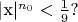 |x|^{n_0} < \frac{1}{9}?