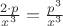 $\frac{2\cdot p}{x^3} = \frac{p^3}{x^3}$