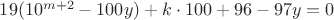$19(10^{m+2}-100y)+k\cdot 100+96-97y=0$