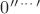 $0^{\prime\prime\,\cdots\,\prime}$