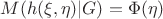 $M(h(\xi,\eta)|G)=\Phi(\eta)$ $M(h(\xi,\eta)|G)=\Phi(\eta)$