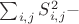 $\sum_{i,j}S^2_{i,j} - $
