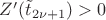 $Z'(\tilde{t}_{2\nu+1})>0$