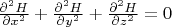 $\frac{\partial ^2 H}{\partial x^2}+\frac{\partial ^2 H}{\partial y^2}+\frac{\partial ^2 H}{\partial z^2}=0$