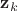 $\mathbf z_k$