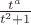 $\frac{t^a}{t^2+1}$