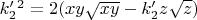 $k'_2^2=2(xy\sqrt{xy}-k'_2z\sqrt{z})$