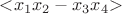 $\;\textstyle{<}x_1x_2-x_3x_4\textstyle{>}$