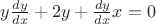 $y\frac { dy }{ dx } +2y+\frac { dy }{ dx } x=0$