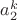 $a_2^k$