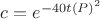 $c=e^{-40t(P)^2}$