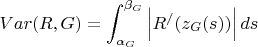 $$Var(R,G) = \int_{\alpha _G }^{\beta _G } {\left| {R^/ (z_G (s))} \right|ds} $$