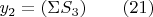 $y_2=(\Sigma S_3) \qquad (21)$