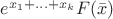 $e^{x_1+...+x_k}F(\bar{x})$
