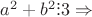 $a^2+b^2 \dot: 3 \Rightarrow$