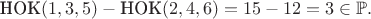 \[
\text{HOK}(1,3,5)-\text{НОК}(2,4,6)=15-12=3\in\mathbb{P}.
\]
