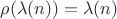 $\rho(\lambda(n))=\lambda(n)$
