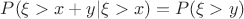 $P(\xi>x+y|\xi>x)=P(\xi>y)$
