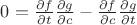 $0= \frac{\partial f}{\partial t} \frac{\partial g}{\partial c}- \frac{\partial f}{\partial c} \frac{\partial g}{\partial t}$