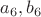 $a_6, b_6$