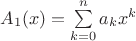 $A_1(x)=\sum\limits_{k=0}^na_kx^k$