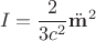 $$I=\frac{2}{3c^2}\ddot{\mathbf{m}}^2$$