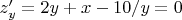 $z'_y=2y+x-10/y=0$